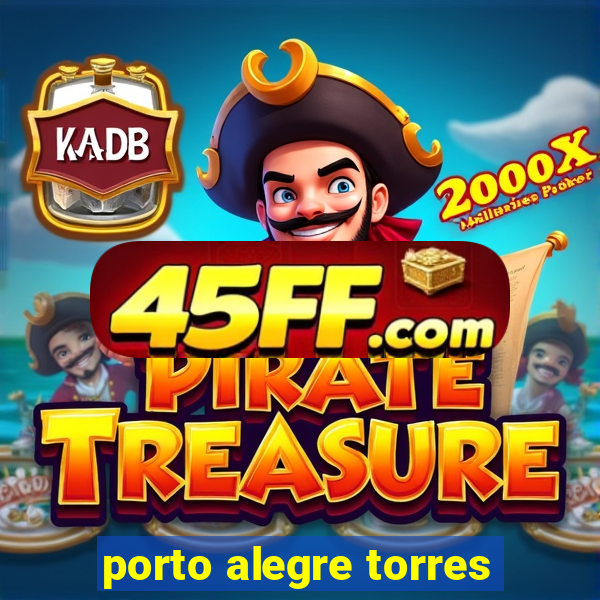 porto alegre torres